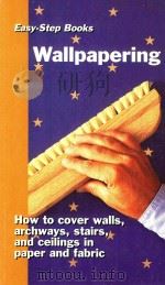 EASY-STEP BOOKS WALLPAPERING（1998 PDF版）