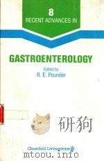 RECENT ADVANCES IN GASTROENTEROLOGY(8)（1990 PDF版）