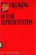 The Changing law of fair representation 1985 PDF电子版封面 9780875461115 Jean T. McKelvey