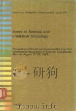 Topics in forensic and analytical toxicology（1984 PDF版）