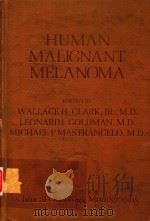 HUMAN MALIGNANT MELANOMA 1979 PDF电子版封面