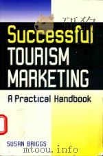 SUCCESSFUL TOURISM MRRKETING A PRACTICAL HANDBOOK（1997 PDF版）