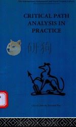CRITICAL PATH ANALYSIS IN PRACTICE COLLECTED PAPERS ON PROJECT CONTROL（1968 PDF版）