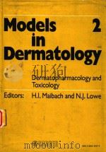 MODELS IN DERMATOLOGY 2（1985 PDF版）