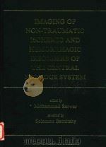 IMAGING OF NON-TRAUMATIC ISCHEMIC AND HEMORRHAGIC DISORDERS OF THE CENTRAL NERVOUS SYSTEM（1989 PDF版）