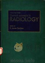 CURRENT CONCEPTS IN PADIOLOGY(VOL 2) 1975 PDF电子版封面