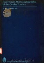 FLUORESCEIN MICROANGIOGRAPHY OF THE OCULAR FUNDUS（1974 PDF版）