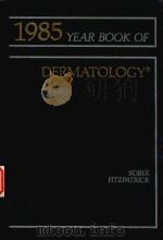 1985 YEAR BOOK OF DERMATOLOGY（1985 PDF版）