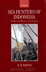 SEA HUNTERS OF INDONESIA FISHERS AND WEAVERS OF LAMALERA（1996 PDF版）