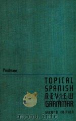 TOPICAL SPANISH REVIEW GRAMMAR（1961 PDF版）