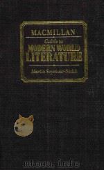 MACMILLAN GUIDE TO MODERN WORLD LITERATURE（1985 PDF版）