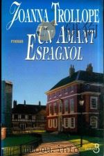 UN AMANT ESPAGNOL ROMAN TRADUIT DE L'ANGLAIS PAR DOMINIQUE PETERS（1993 PDF版）