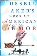 RUSELL BAKER'S BOOK OF AMERICAN HUMOR（1993 PDF版）