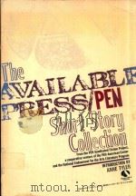 THE AVAILABLE PRESS/PEN SHORT STORY COLLECTION 1985 PDF电子版封面 034532126X ANNE TYLER