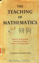 THE TEACHING OF MATHEMATICS（1960 PDF版）