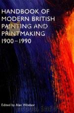 HANDBOOK OF MODERN BRITISH PAINTING AND PRINTMAKING 1900-1990 SECIBD EDUTUIB（1998 PDF版）