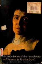 A CONCISE HISTORY OF AMERICAN PAINTING AND SCULPTURE ICON EDITION（1984 PDF版）