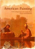 AMERICAN PAINTING FROM ITS BEGINNINGS TO THE ARMORY SBOW（1980 PDF版）