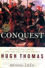 CONQUEST MONTEZUMA，CORTES，AND THE FALL OF OLD MEXICO（1993 PDF版）