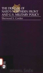 The defense of NATO's northern front and U. S. military policy（1989 PDF版）
