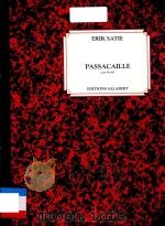 PASSACAILLE PDF电子版封面 ERIK SATIE