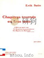 CHAPITRES TOURNES EN TOUS SENS PDF电子版封面 ERIK SATIE