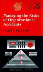 Managing the Risks of Organizational Accidents（1997 PDF版）