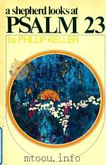 A SHEPHERD LOOKS AT PSALM 23（1970 PDF版）