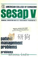 SESAP Ⅴ SURGICAL EDUCATION AND SELF-ASSESSMENT PROGRAM NO.5 PATIENT MANAGEMENT PROBLEMS PROBLEMS（1985 PDF版）