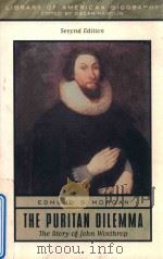 THE PURITAN DILEMMA THE STORY OF JOHN WINTHROP SECOND EDITION（1999 PDF版）