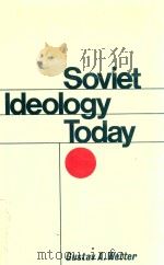 SOVIET IDEOLOGY TODAY（1962 PDF版）