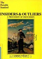 INSIDERS AND OUTLIERS A PROCESSION OF FRENCHMEN 1980 PDF电子版封面 0916318048 GORDON WRIGHT