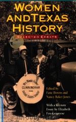 WOMEN AND TEXAS HISTORY SELECTED ESSAYS（1993 PDF版）