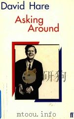 ASKING AROUND BACKGROUND TO THE DAVID HARE TRILOGY DAVID HARE（1993 PDF版）