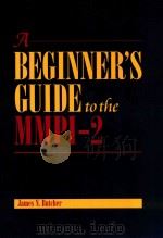 A BEGINNER'S GUIDE TO THE MMPI-2（1999 PDF版）