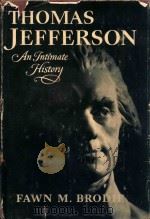 THOMAS JEFFERSON AN INTIMATE HISTORY（1974 PDF版）