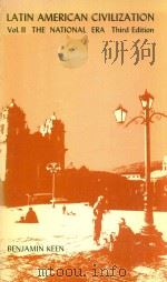 LATIN AMERICAN CIVILIZATION VOLUME Ⅱ THRID EDITION（1974 PDF版）