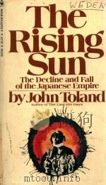 THE RISING SUN THE DECLINE AND FALL OF THE JAPANCESE EMPIRE 1936-1945（1970 PDF版）