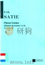 PIECES FROIDES DANSES DE TRAVERS 1 A 3 POUR PIANO（ PDF版）