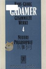 Gesammelte Werke 4 Neuere Philosophie II 1985 PDF电子版封面 3162452368
