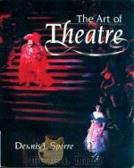 THE ART OF THEATRE 1993 PDF电子版封面 0130522910