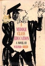 A MIDDLE CLASS EDUCATION（1960 PDF版）