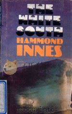 THE WHITD SOUTH 1977 PDF电子版封面 0003700712 HAMMOND INNES
