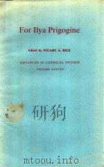 FOR ILYA PRIGOGINE VOLUME XXXVIII 1978 PDF电子版封面 0471038830 STUART A.RICE
