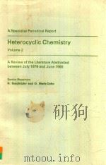 A SPECIALIST PERIODICAL REPORT HETEROCYCLIC CHEMISTRY VOLUME 2（1981 PDF版）