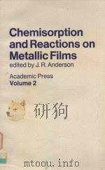 CHEMISORPTION AND REACTIONS ON METALLIC FILMS ACADEMIC PRESS VOLUME 2（1971 PDF版）