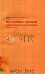 MACROMOLECULAR SYNTHESES A PERIODIC PUBLICATION OF METHODS FOR THE PREPARATION OF MACROMOLECULES VOL 1977 PDF电子版封面 0471021318 JAMES E.MULVANEY