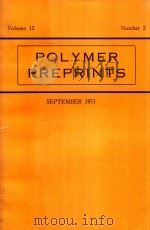 POLYMER PREPRINTS VOLUME 12 NUMBER 2 SEPTEMBER 1971 PAERS PRESENTED AT WASHINGTON MEETING（1971 PDF版）