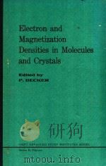 ELECTRON AND MAGNETIZATION DENSITIES IN MOLECULES AND CRYSTALS（1980 PDF版）