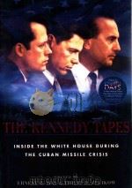THE KENNEDY TAPES INSIDE THE WHITE HOUSE DURING THE CUBAN MISSILE CRISIS（1997 PDF版）